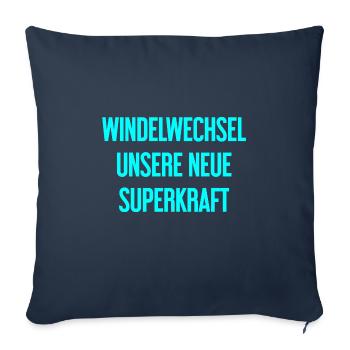 Windelwechsel – unsere neue Superkraft - Sofakissenbezug 45 x 45 cm - Navy - Vorne