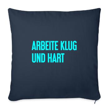 Work Smart And Hard – Success Motto For Doers - Sofa pillowcase 17,3'' x 17,3'' (45 x 45 cm) - navy - Front