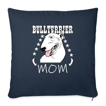 Bull Terrier Mom Bull terrier dog dog - Sofa pillowcase 17,3'' x 17,3'' (45 x 45 cm) - navy - Front