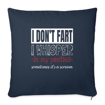 Sarcasme drôle je ne pète pas je murmure - Housse de coussin décorative 45 x 45 cm - bleu marine - Devant