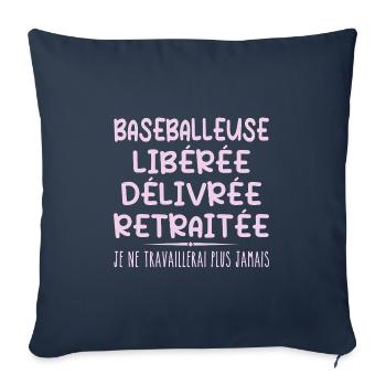 Baseballeuse célèbre sa retraite avec humour cadea - Housse de coussin décorative 45 x 45 cm - bleu marine - Devant