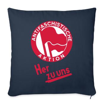 Antifaschistische Aktion - Her zu uns! Antifa Logo - Sofakissenbezug 45 x 45 cm - Navy - Vorne