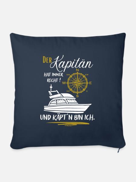 Kapitän Geschenk / Der Kapitän hat immer recht ... - Sofakissenbezug 45 x 45 cm - Navy