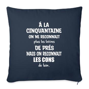 À la cinquantaine on ne reconnait plus les lettres - Housse de coussin décorative 45 x 45 cm - bleu marine - Devant