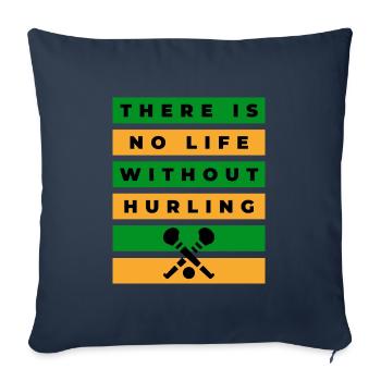 There is no life without hurling: Kerry, Meath - Sofa pillowcase 17,3'' x 17,3'' (45 x 45 cm) - navy - Front