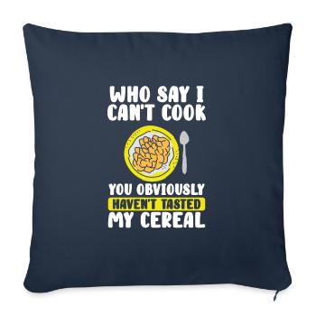 Who says I can't cook? - Sofa pillowcase 17,3'' x 17,3'' (45 x 45 cm) - navy - Front