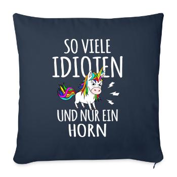 Einhorn lustig Ich hasse dumme Menschen Idiot dumm - Sofakissenbezug 45 x 45 cm - Navy - Vorne