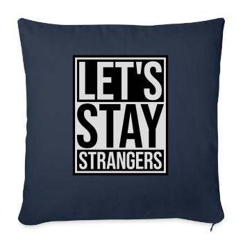 Citation Restons Strangers - Housse de coussin décorative 45 x 45 cm - bleu marine - Devant