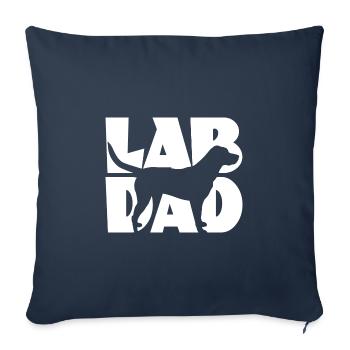 Lab Dad - Labrador - Saying - Dog Lovers - Sofa pillowcase 17,3'' x 17,3'' (45 x 45 cm) - navy - Front