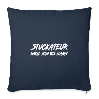 Stuckateur weil ich es kann Verputzer Gipser - Sofakissenbezug 45 x 45 cm - Navy - Vorne