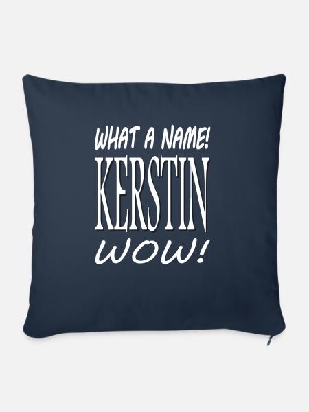 Ich heiße Kerstin ich bin Kerstin Mädchen Geschenk - Sofakissenbezug 45 x 45 cm - Navy