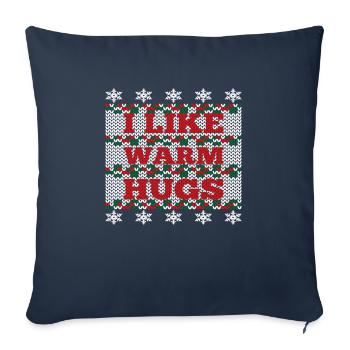 Christmas - I like warm hugs - Sofa pillowcase 17,3'' x 17,3'' (45 x 45 cm) - navy - Front