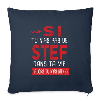 stef dans ta vie Humour Stéphane Stéphanie Stéphan - Housse de coussin décorative 45 x 45 cm - bleu marine - Devant
