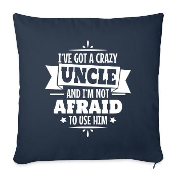 J'ai un oncle fou et je ne suis pas peur d'utiliser h - Housse de coussin décorative 45 x 45 cm - bleu marine - Devant