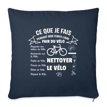 Ce que je fais pendant mon temps libre : Vélo - Housse de coussin décorative 45 x 45 cm - bleu marine - Devant