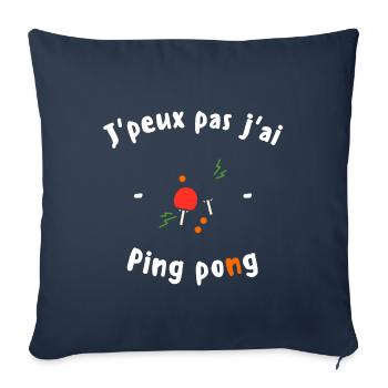 J peux pas j ai ping-pong - Housse de coussin décorative 45 x 45 cm - bleu marine - Devant