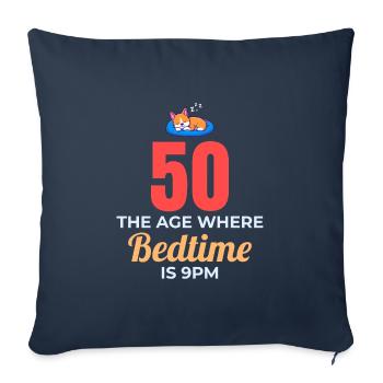 50th Birthday Bedtime 9PM Corgi Funny - Sofa pillowcase 17,3'' x 17,3'' (45 x 45 cm) - navy - Front