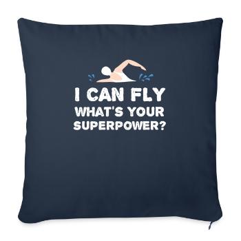 Je peux voler Quelle est votre puissance nageant - Housse de coussin décorative 45 x 45 cm - bleu marine - Devant