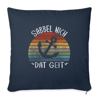 Sabbel Nich Dat Geit - Sofakissenbezug 45 x 45 cm - Navy - Vorne