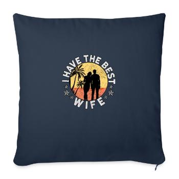 I have the best woman. - Sofa pillowcase 17,3'' x 17,3'' (45 x 45 cm) - navy - Front