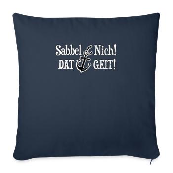 Sabbel Nich Dat Geit - Sofakissenbezug 45 x 45 cm - Navy - Vorne