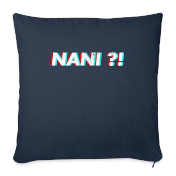 Nani shirt anime meme - Sofa pillowcase 17,3'' x 17,3'' (45 x 45 cm) - navy - Front
