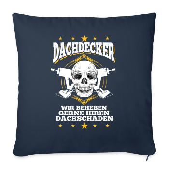 Dachdecker Dachdecker Dachdecker Dachdecker - Sofakissenbezug 45 x 45 cm - Navy - Vorne