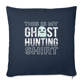This Is My Ghost Hunting Shirt Paranormal Geister - Sofa pillowcase 17,3'' x 17,3'' (45 x 45 cm) - navy - Front