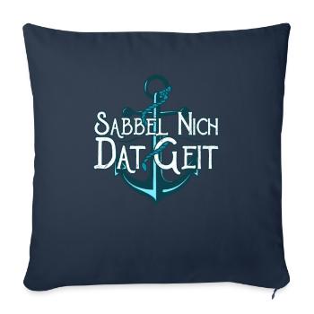 Sabbel Nich Dat Geit - Sofakissenbezug 45 x 45 cm - Navy - Vorne