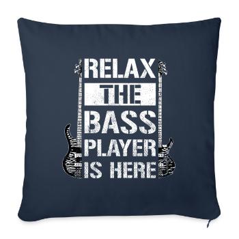 Relax The Bass Player Bass Guitar Gift - Sofa pillowcase 17,3'' x 17,3'' (45 x 45 cm) - navy - Front