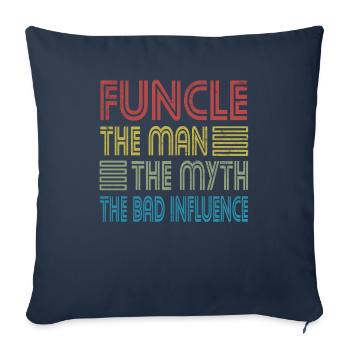 Oncle Funcle Man Mythe Bad Influence Parrain - Housse de coussin décorative 45 x 45 cm - bleu marine - Devant