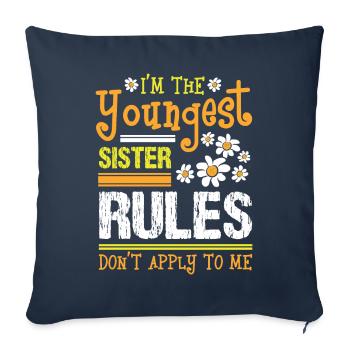 Ich bin der jüngste Schwester Regeln gelten nicht - Sofakissenbezug 45 x 45 cm - Navy - Vorne