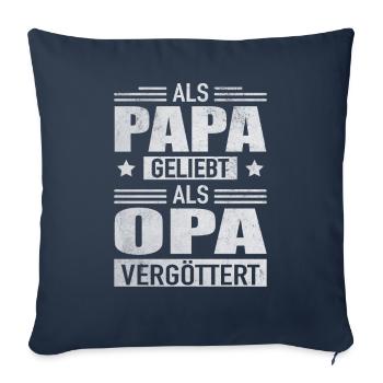 Papa Geliebt Opa Vergöttert Großvater Großpapa - Sofakissenbezug 45 x 45 cm - Navy - Vorne
