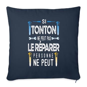 Si tonton ne peut pas le réparer - cadeau tonton - Housse de coussin décorative 45 x 45 cm - bleu marine - Devant