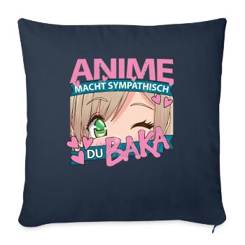 Anime Macht Sympathisch Du Baka Kawaii Anime Girl - Sofakissenbezug 45 x 45 cm - Navy - Vorne