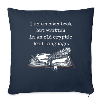 Dark Academia Aesthetic I Am An Open Book Text - Sofa pillowcase 17,3'' x 17,3'' (45 x 45 cm) - navy - Front