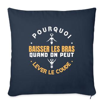 Apéro Alcool humour - Lever de coude - Housse de coussin décorative 45 x 45 cm - bleu marine - Devant