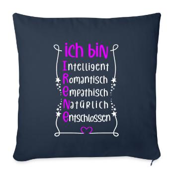 Für den besten Menschen - Ich bin Irene - Sofakissenbezug 45 x 45 cm - Navy - Vorne