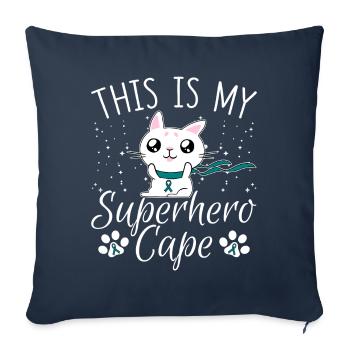 Ovarian Cancer Cat This is My Superhero Umhan - Sofa pillowcase 17,3'' x 17,3'' (45 x 45 cm) - navy - Front