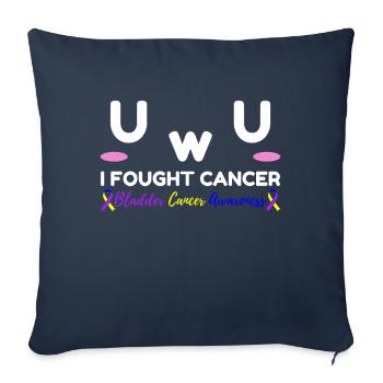 Bladder cancer I fought the cancer UwU-Gesche - Sofa pillowcase 17,3'' x 17,3'' (45 x 45 cm) - navy - Front