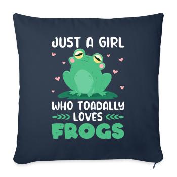 Frog Only a girl who loves toads Frogs - Sofa pillowcase 17,3'' x 17,3'' (45 x 45 cm) - navy - Front