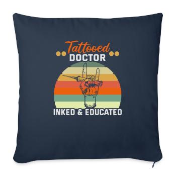 Docteur Médecine Tatoué Docteur Encré & Éduqué - Housse de coussin décorative 45 x 45 cm - bleu marine - Devant
