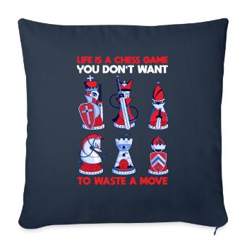 Chess Life Le jeu d’échecs ne gaspille pas un mouvement - Housse de coussin décorative 45 x 45 cm - bleu marine - Devant