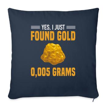 Or trouvé 0,005 grammes Gold Digger Gold Prospector - Housse de coussin décorative 45 x 45 cm - bleu marine - Devant