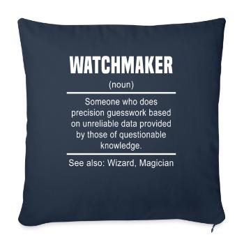 Watchmaker Definition Magician Watches Collector - Sofa pillowcase 17,3'' x 17,3'' (45 x 45 cm) - navy - Front