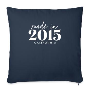 Made 2015 in Geburtstag in California - Sofakissenbezug 45 x 45 cm - Navy - Vorne