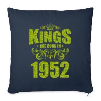 kings are born 1952 - Sofa pillowcase 17,3'' x 17,3'' (45 x 45 cm) - navy - Front