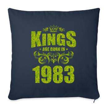 kings are born 1983 - Sofa pillowcase 17,3'' x 17,3'' (45 x 45 cm) - navy - Front
