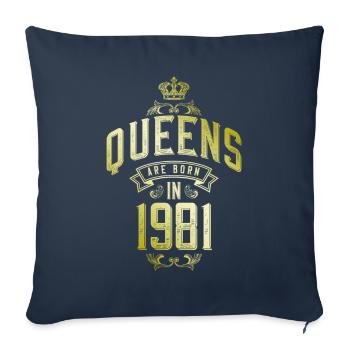 Queens born in 1981 - Sofa pillowcase 17,3'' x 17,3'' (45 x 45 cm) - navy - Front
