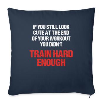 Look Cute Didn't Train Hard Enough Gym - Sofa pillowcase 17,3'' x 17,3'' (45 x 45 cm) - navy - Front